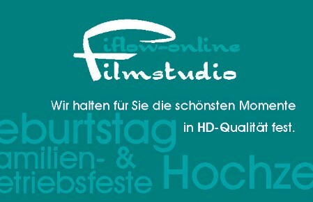 Filmstudio iflow-online.de Filmaufnahmen für alle Gelegenheiten
